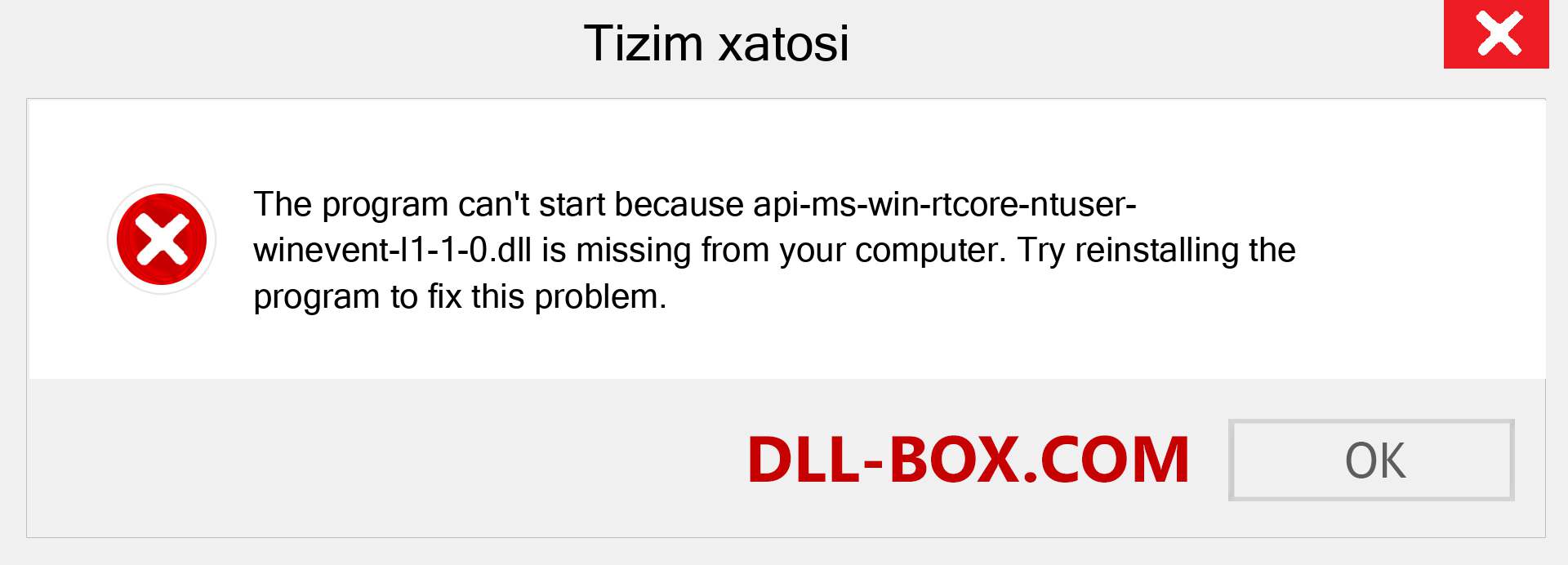 api-ms-win-rtcore-ntuser-winevent-l1-1-0.dll fayli yo'qolganmi?. Windows 7, 8, 10 uchun yuklab olish - Windowsda api-ms-win-rtcore-ntuser-winevent-l1-1-0 dll etishmayotgan xatoni tuzating, rasmlar, rasmlar